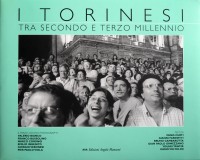 I Torinesi tra secondo e terzo millennio